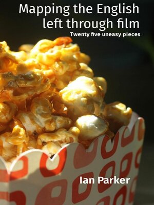 cover image of Mapping the English left through film